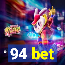 94 bet